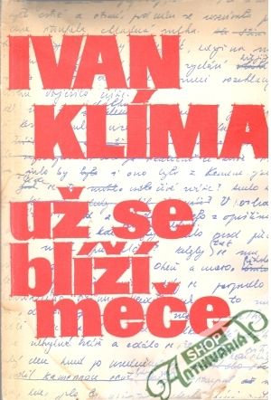 Už se blíží meče - Klíma Ivan