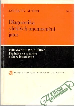 Diagnostika vleklých onemocnění jater - Kolektív autorov