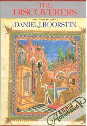 The Discoverers: Volume I.-II. - Boorstin Daniel J.