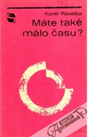 Máte také málo času? - Pavelka Karel