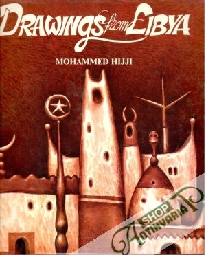 Drawings from Libya - Hijji Mohammed