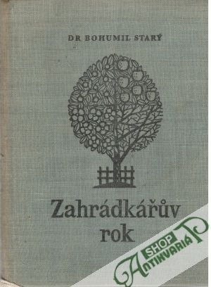 Zahrádkářův rok - Starý Bohumil
