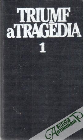 Triumf a tragédia I-II. - Volkogonov Dmitrij