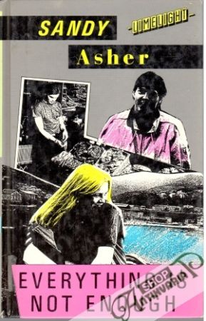 Everything is not enough - Asher Sandy