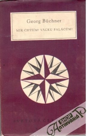Mír chýším! Válku palácům! - Buchner Georg