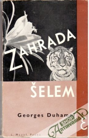Zahrada šelem - Duhamel Georges