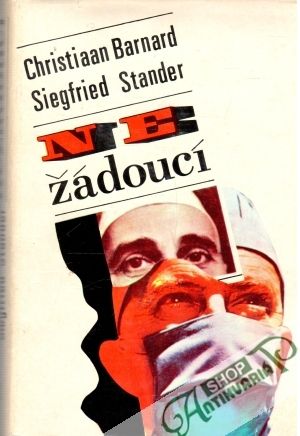 Nežádoucí - Barnard Ch., Stander S.
