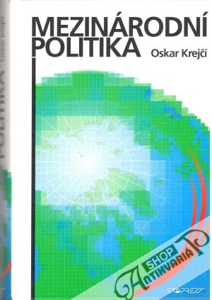 Mezinárodní politika - Krejčí Oskar