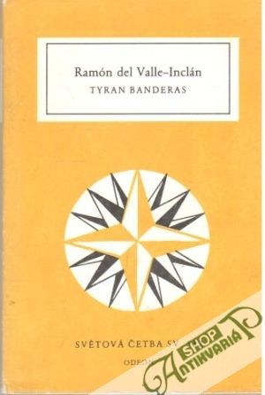 Tyran Banderas - Valle-Inclán Ramón del