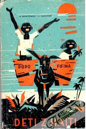 Popo a Fifina, deti z Haiti - Bontemps A., Hughes L.