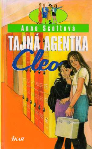Tajná agentka Cleo - Scottová Anne