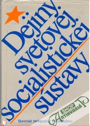 Dejiny svetovej socialistickej sústavy - Kolektív autorov