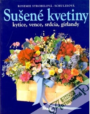 Sušené kvetiny - Strobelová - Schulzeová Rosemie