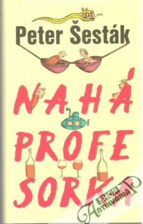 Nahá profesorka - Šesták Peter