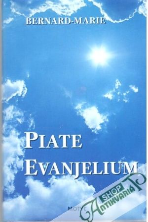 Piate evanjelium - Bernard - Marie