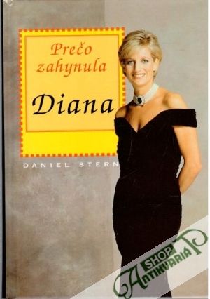 Prečo zahynula Diana - Stern Daniel