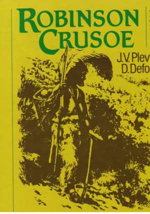 Robinson Crusoe - Pleva J.V., Defoe D.