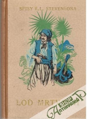 Loď mrtvých - Stevenson Robert Louis