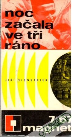 Noc začala ve tři ráno - Dienstbier Jiří