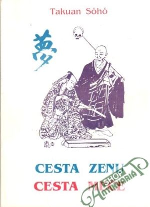 Cesta zenu - cesta meče - Sóhó Takuan