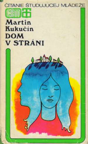 Dom v stráni - Kukučín Martin