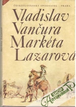 Markéta Lazarová - Vančura Vladislav