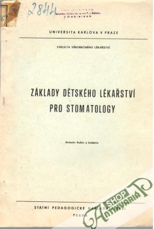 Základy dětského lékařství pro stomatology - Rubín Antonín a kolektív