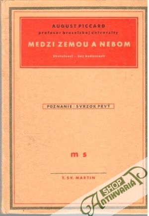 Medzi zemou a nebom - Piccard August