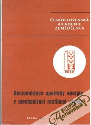 Racionalizace spotřeby energie v mechanizace rostlinné výroby - Skala Ladislav a kolektív