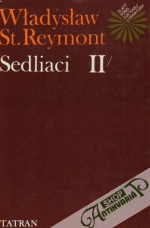 Sedliaci (I. - II.) - Reymont Wladyslaw Stanislaw