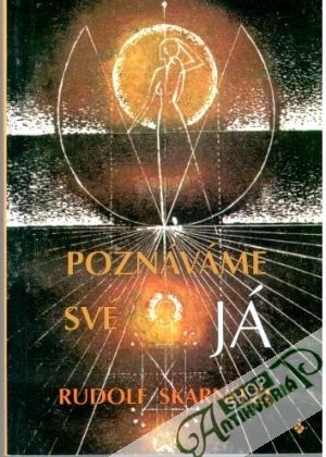 Poznáváme své já - Skarnitzl Rudolf