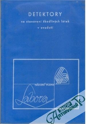 Detektory na stanovení škodlivých látek v ovzduší - Bauer M., Maršák J.
