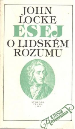 Esej o lidském rozumu - Locke John