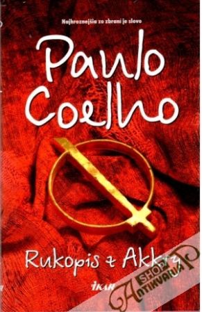 Rukopis z Akkry - Coelho Paulo