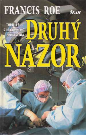 Druhý názor - Roe Francis