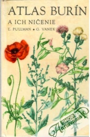 Atlas burín a ich ničenie - Pullman Ľ., Vanek G.