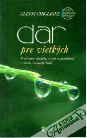 Dar pre všetkých - Ghiglione Gianni