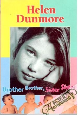 Brother Brother, Sister Sister - Dunmore Helen