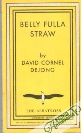Belly Fulla Straw - Dejong David Cornel
