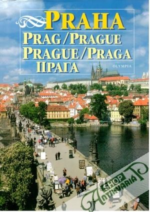 Praha (Prag, Prague, Prague, Praga,..) - Nováková Marcela a kolektív