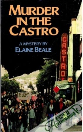 Murder in the Castro - Beale Elaine