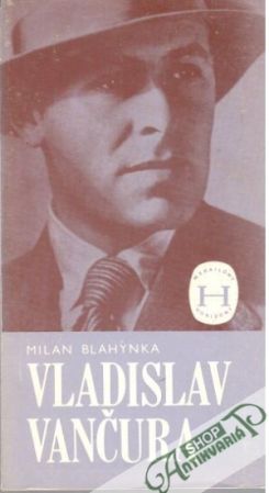 Vladislav Vančura - Blahynka Milan