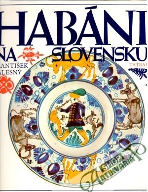 Habáni na Slovensku - Kalesný František