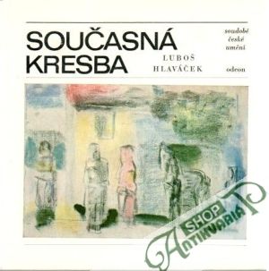 Současná kresba - Hlaváček Luboš