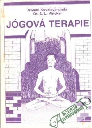 Jógová terapie - Kuvalayananda Swami, Vinekar S.L.