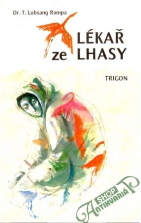 Lékař ze Lhasy - Rampa Lobsang