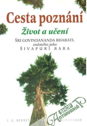 Cesta poznání - život a učení - Bennett J.G., Thákur Lal Manandhar