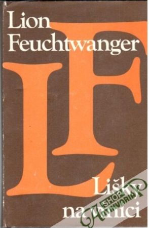 Lišky na vinici - Feuchtwanger Lion