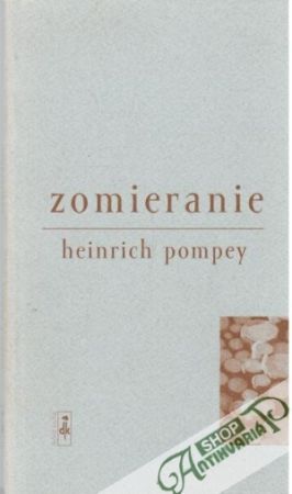 Zomieranie - Pompey Heinrich