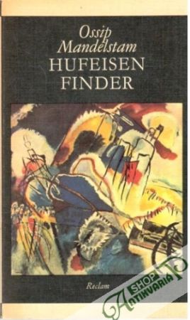 Hufeisenfinder - Mandelstam Ossip